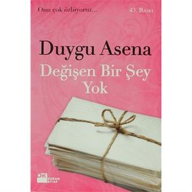 DEĞİŞEN BIR ŞEY YOK - DUYGU ASENA