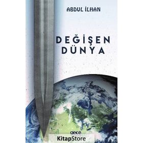 Değişen Dünya - Abdul İlhan