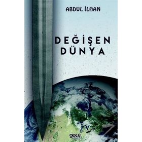 Değişen Dünya - Abdul İlhan