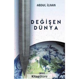 Değişen Dünya - Abdul İlhan