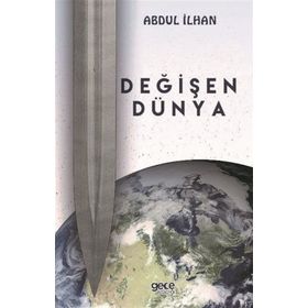 Değişen Dünya - Abdul İlhan