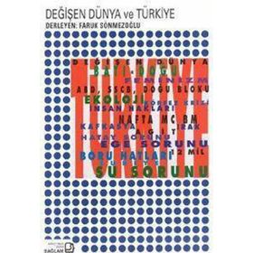 Değişen Dünya ve Türkiye - Faruk Sönmezoğlu