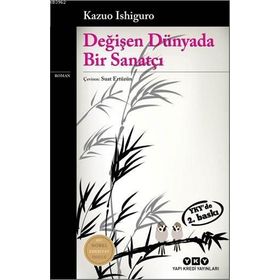 Değişen Dünyada Bir Sanatçı - Genel