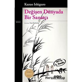 Değişen Dünyada Bir Sanatçı - Kazuo İşiguro