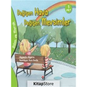 Değişen Hava Değişen Mevsimler - Bilim Ve Merak - Alejandro Algarra