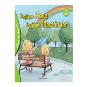 Değişen Hava Değişen Mevsimler - Bilim Ve Merak - Alejandro Algarra