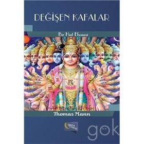 DEĞİŞEN KAFALAR BIR HINT EFSANESI - THOMAS MANN (ISBN:9789758491681)