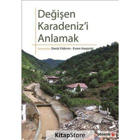 Değişen Karadeniz’i Anlamak - Deniz Yıldırım Evren Haspolat