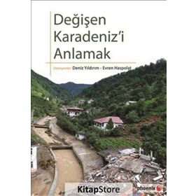 Değişen Karadeniz’i Anlamak - Deniz Yıldırım Evren Haspolat