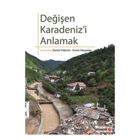 Değişen Karadeniz’i Anlamak - Deniz Yıldırım Evren Haspolat