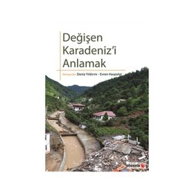 Değişen Karadeniz’i Anlamak - Deniz Yıldırım Evren Haspolat