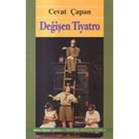 DEĞİŞEN TIYATRO - CEVAT ÇAPAN