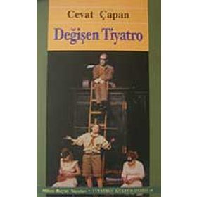 DEĞİŞEN TIYATRO - CEVAT ÇAPAN