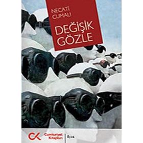 DEĞİŞİK GÖZLE - NECATI CUMALI