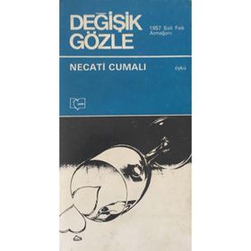 DEĞİŞİK GÖZLE - NECATI CUMALI