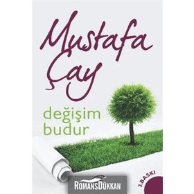 DEĞIŞIM BUDUR - MUSTAFA ÇAY