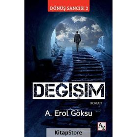 Değişim Dönüş Sancısı 2 - A. Erol Göksu