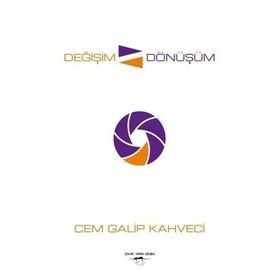 Değişim Dönüşüm - Cem Galip Kahveci