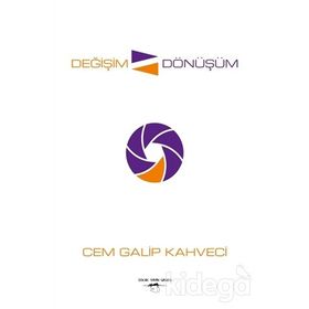 Değişim Dönüşüm - Cem Galip Kahveci