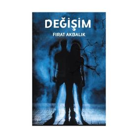 Değişim - Fırat Akbalık