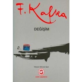 DEĞİŞİM - FRANZ KAFKA