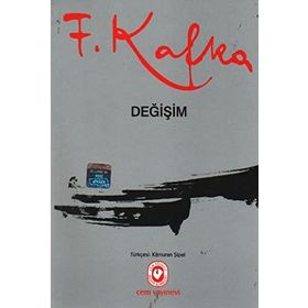 DEĞİŞİM - FRANZ KAFKA