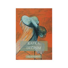DEĞİŞİM - FRANZ KAFKA