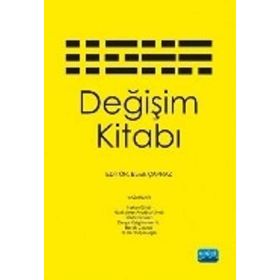 Değişim Kitabı - Derya Kelgökmen İlic Hakan Erkal Nazlı A. Ayyıldız Ünnü Burak Çapraz Tamer Keçecioğlu Jülide Kesken