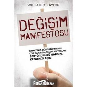 DEĞİŞİM MANIFESTOSU - WILLIAM C. TAYLOR