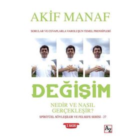 Değişim Nedir Ve Nasıl Gerçekleşir? - Akif Manaf