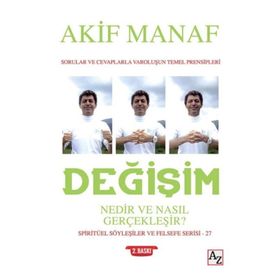 Değişim Nedir Ve Nasıl Gerçekleşir? - Akif Manaf