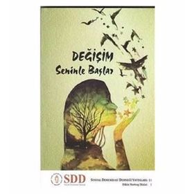 Değişim Seninle Başlar - Kolektif