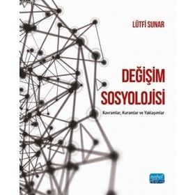 Değişim Sosyolojisi - Mustafa Aydın