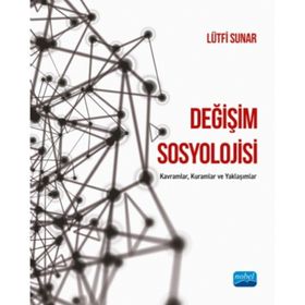 Değişim Sosyolojisi - Mustafa Aydın