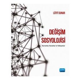 Değişim Sosyolojisi - Mustafa Aydın