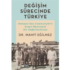 Değişim Sürecinde Türkiye - Mahfi Eğilmez