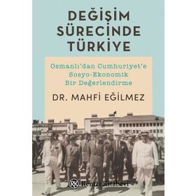 Değişim Sürecinde Türkiye - Mahfi Eğilmez