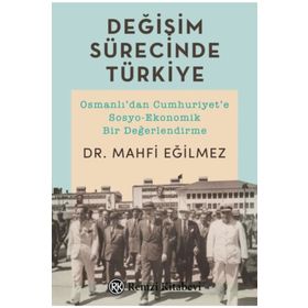 Değişim Sürecinde Türkiye - Mahfi Eğilmez