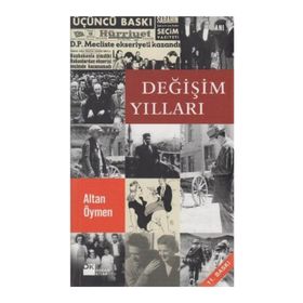 DEĞIŞIM YILLARI - ALTAN ÖYMEN