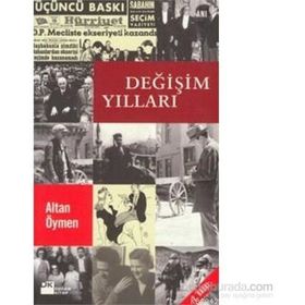 DEĞIŞIM YILLARI - ALTAN ÖYMEN