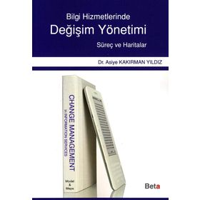DEĞİŞİM YÖNETİMİ - ASIYE KAKIRMAN YILDIZ
