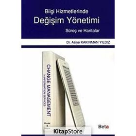 DEĞİŞİM YÖNETİMİ - ASIYE KAKIRMAN YILDIZ