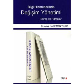 DEĞİŞİM YÖNETİMİ - ASIYE KAKIRMAN YILDIZ