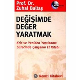 Değişimde Değer Yaratmak - Zuhal Baltaş
