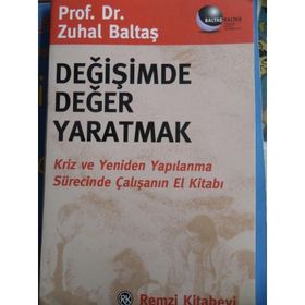 Değişimde Değer Yaratmak - Zuhal Baltaş