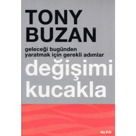 DEĞİŞİMİ KUCAKLA - TONY BUZAN