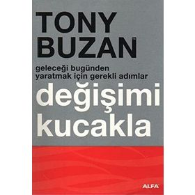 DEĞİŞİMİ KUCAKLA - TONY BUZAN