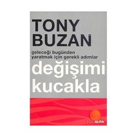DEĞİŞİMİ KUCAKLA - TONY BUZAN