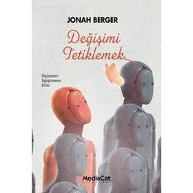 Değişimi Tetiklemek - Johan Berger