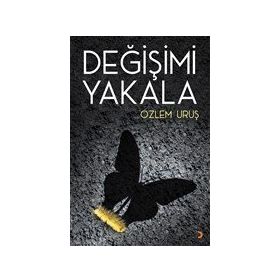 Değişimi Yakala - Özlem Uruş